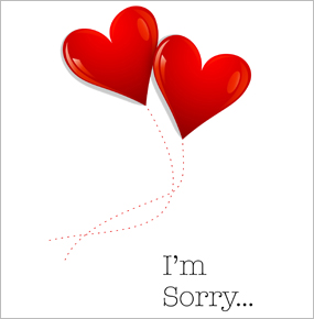 I'm Sorry...